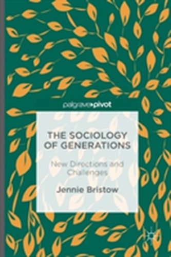 The Sociology of Generations