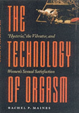 The Technology of Orgasm