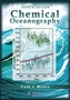 Chemical Oceanography, Fourth Edition