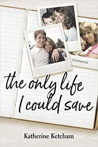 The Only Life I Could Save