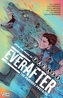 Everafter Vol. 1 The Pandora Protocol