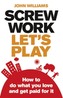 Screw Work, Let's Play
