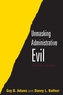 Unmasking Administrative Evil