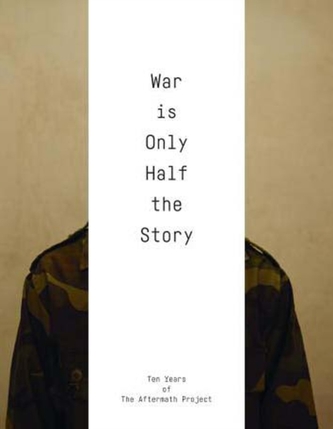 War Is Only Half the Story