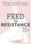 Feed the Resistance
