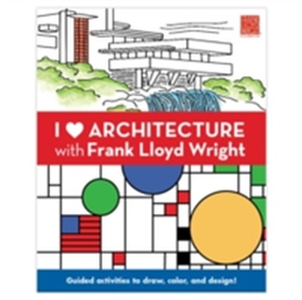 I Heart Architecture With Frank Lloyd Wright Activity Book
