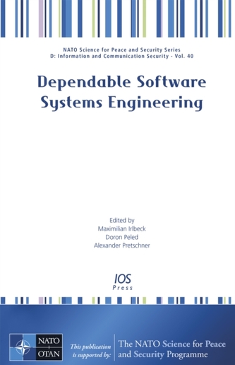 DEPENDABLE SOFTWARE SYSTEMS ENGINEERING DEPENDABLE SOFTWARE SYSTEMS ENGINEERING
