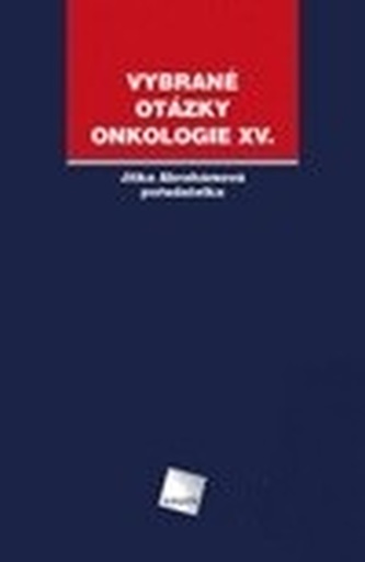 Vybrané otázky - Onkologie XV.