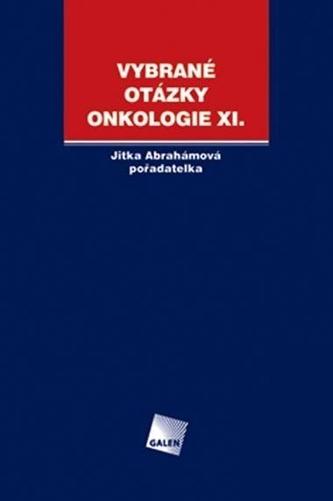 Vybrané otázky - Onkologie XI.