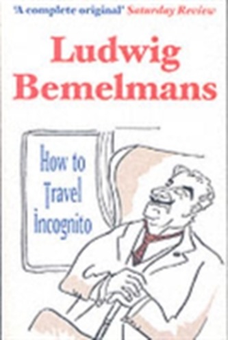 How to Travel Incognito