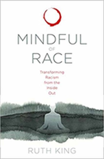 Mindful of Race