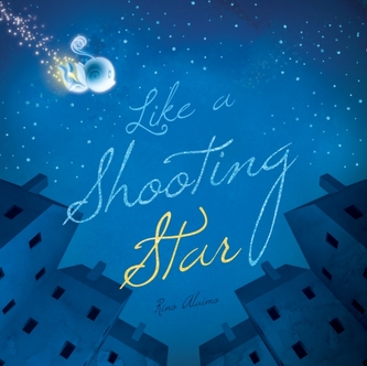 Like a Shooting Star