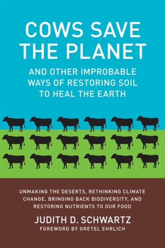 Cows Save the Planet