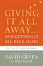 Giving It All Away...and Getting It All Back Again
