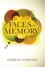 Faces of Memory