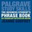 The Business Student's Phrase Book