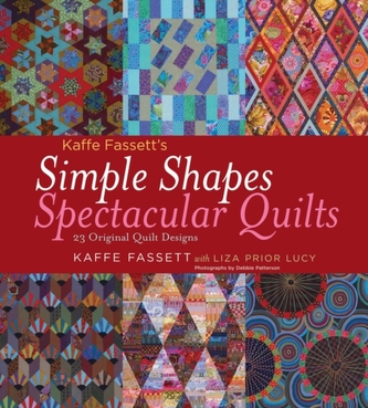 Simple Shapes Spectacular Quilts