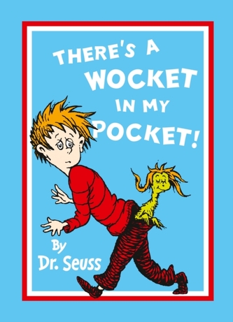 There's a Wocket in My Pocket