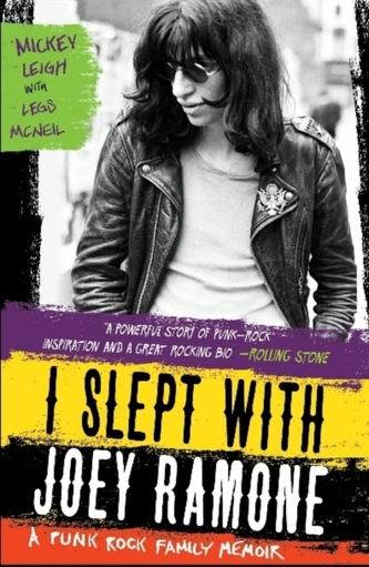 I Slept With Joey Ramone
