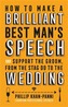 How To Make a Brilliant Best Man's Speech