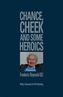 Chance, Cheek and Some Heroics