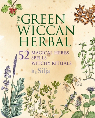 The Green Wiccan Herbal