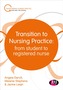 Transition to Nursing Practice: