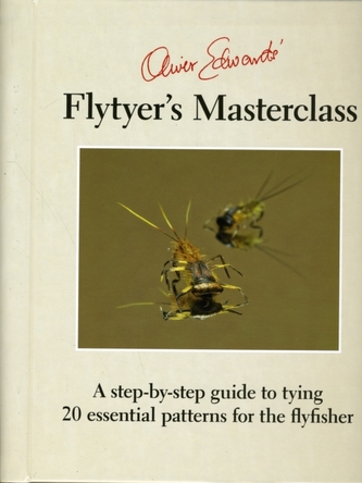 Oliver Edwards' Flytyer's Masterclass