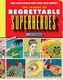 The League Of Regrettable Superheroes
