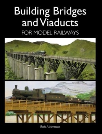 Building Bridges and Viaducts for Model Railways