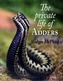 The Private Life of Adders