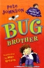 Bug Brother