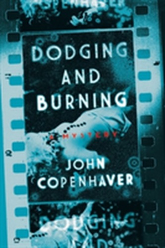 Dodging and Burning - A Mystery
