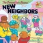Berenstain Bears' New Neighbors