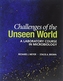 Challenges of the Unseen World
