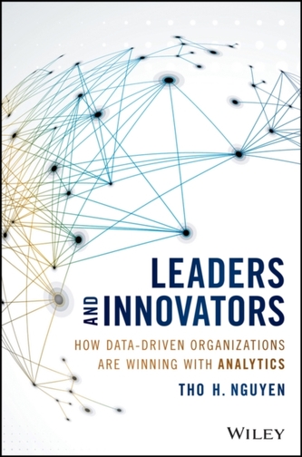 Leaders and Innovators - How Data-Driven Organizations Are Winning with Analytics