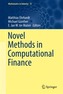 Novel Methods in Computational Finance
