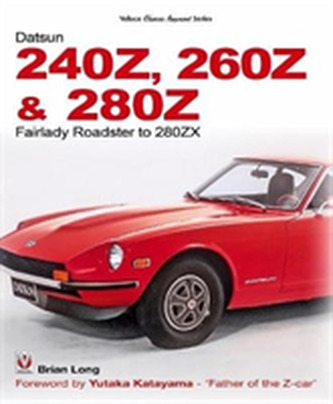 The Datsun 240Z, 260Z & 280Z