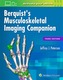 Berquist's Musculoskeletal Imaging Companion