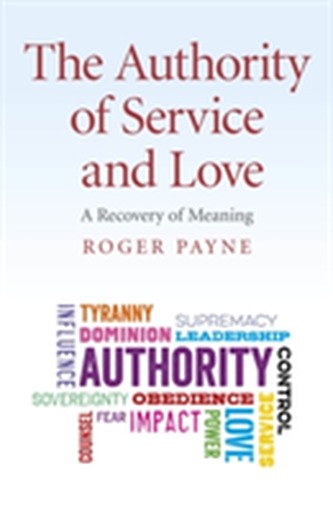 The Authority of Service and Love