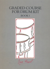GRADED COURSE FOR DRUM KIT BOOK 1 CD