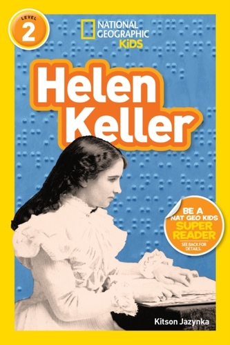 National Geographic Kids Readers: Helen Keller