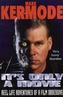 It's Only a Movie