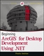 Beginning Arcgis for Desktop Development Using    .Net