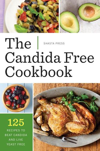 The Candida Free Cookbook