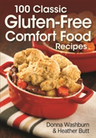 100 Classic Gluten-Free Comfort Food Recipes