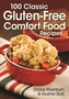 100 Classic Gluten-Free Comfort Food Recipes
