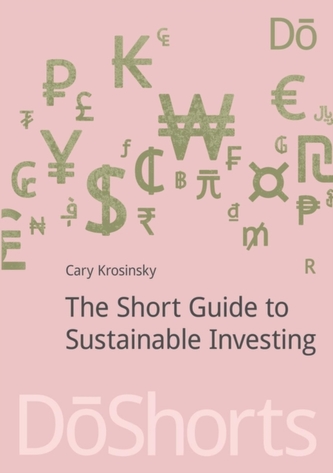 The Short Guide to Sustainable Investing