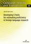 Developing C-tests for estimating proficiency in foreign language research