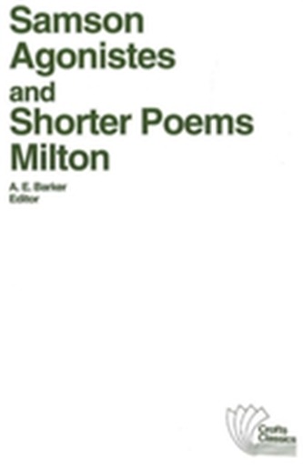 Samson Agonistes and Shorter Poems